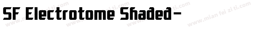 SF Electrotome Shaded字体转换